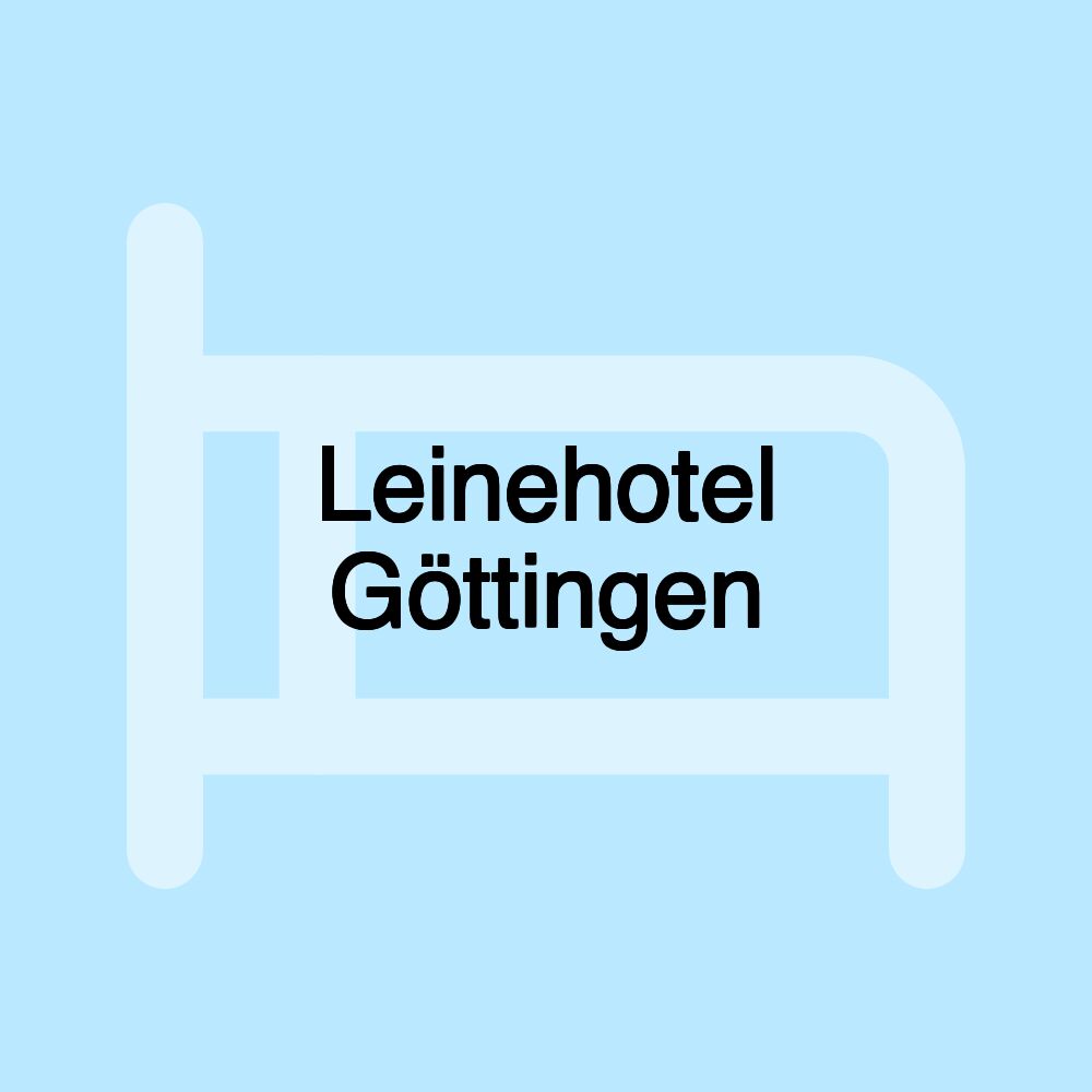 Leinehotel Göttingen