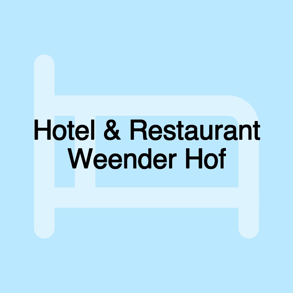 Hotel & Restaurant Weender Hof