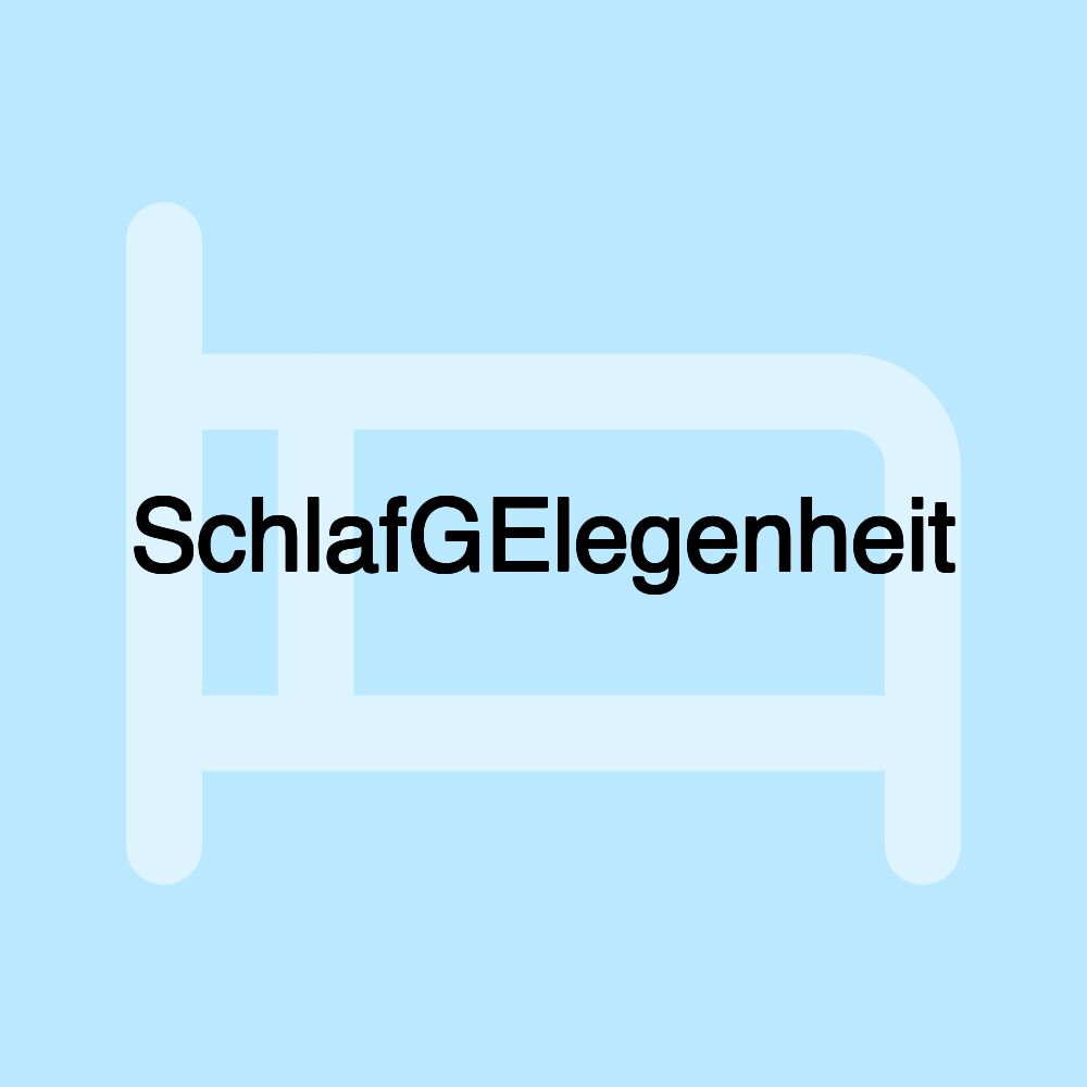 SchlafGElegenheit