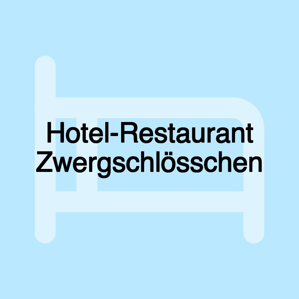 Hotel-Restaurant Zwergschlösschen