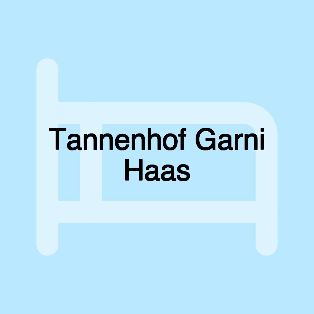 Tannenhof Garni Haas