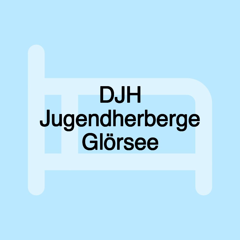 DJH Jugendherberge Glörsee