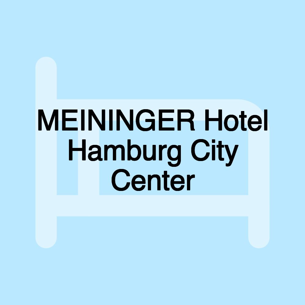 MEININGER Hotel Hamburg City Center