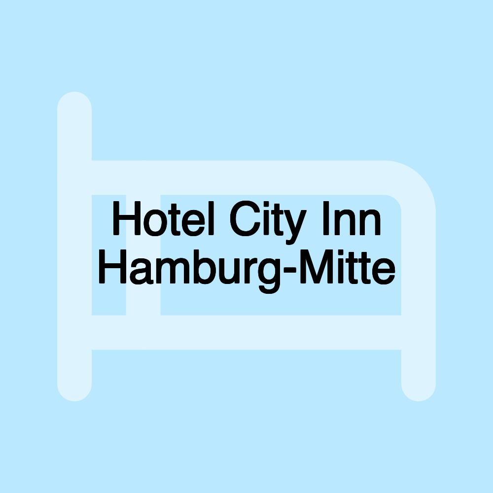 Hotel City Inn Hamburg-Mitte