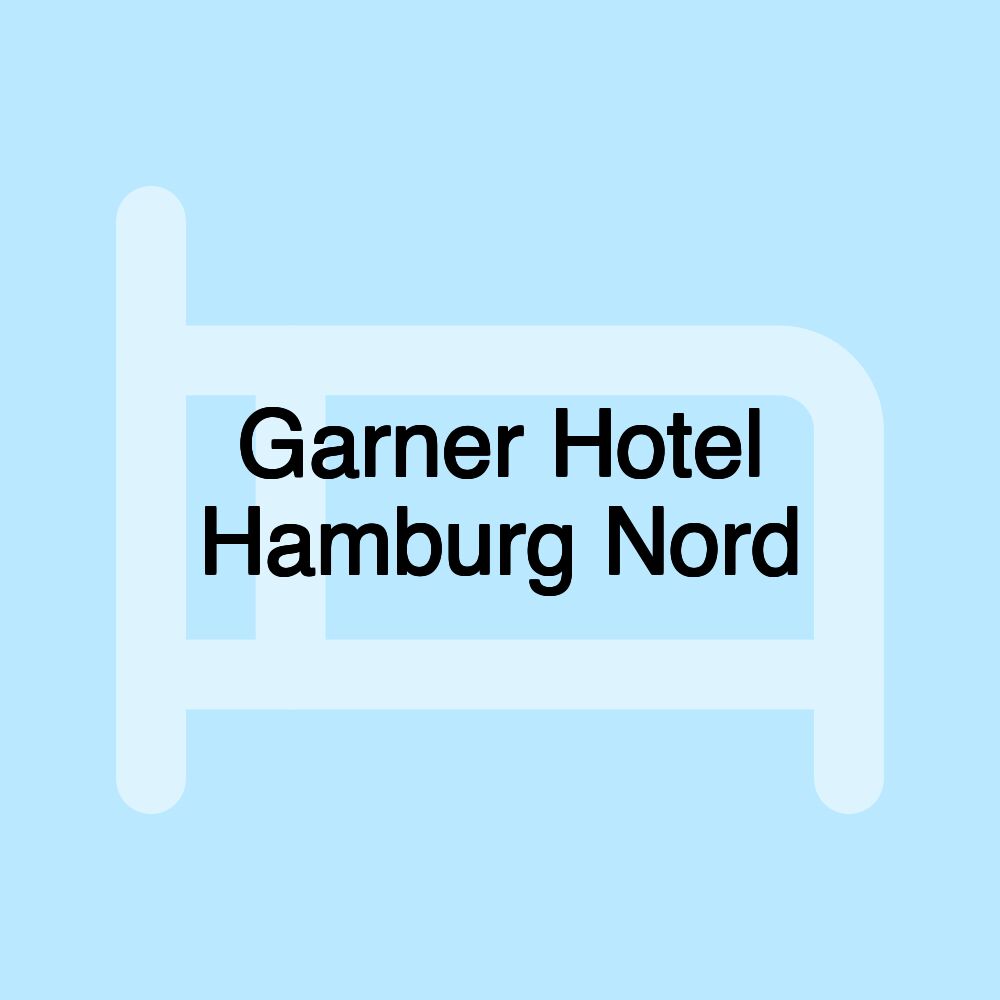 Garner Hotel Hamburg Nord