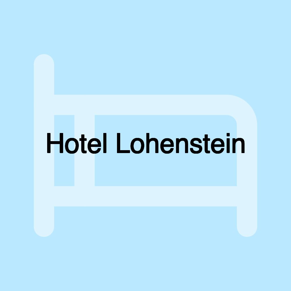 Hotel Lohenstein