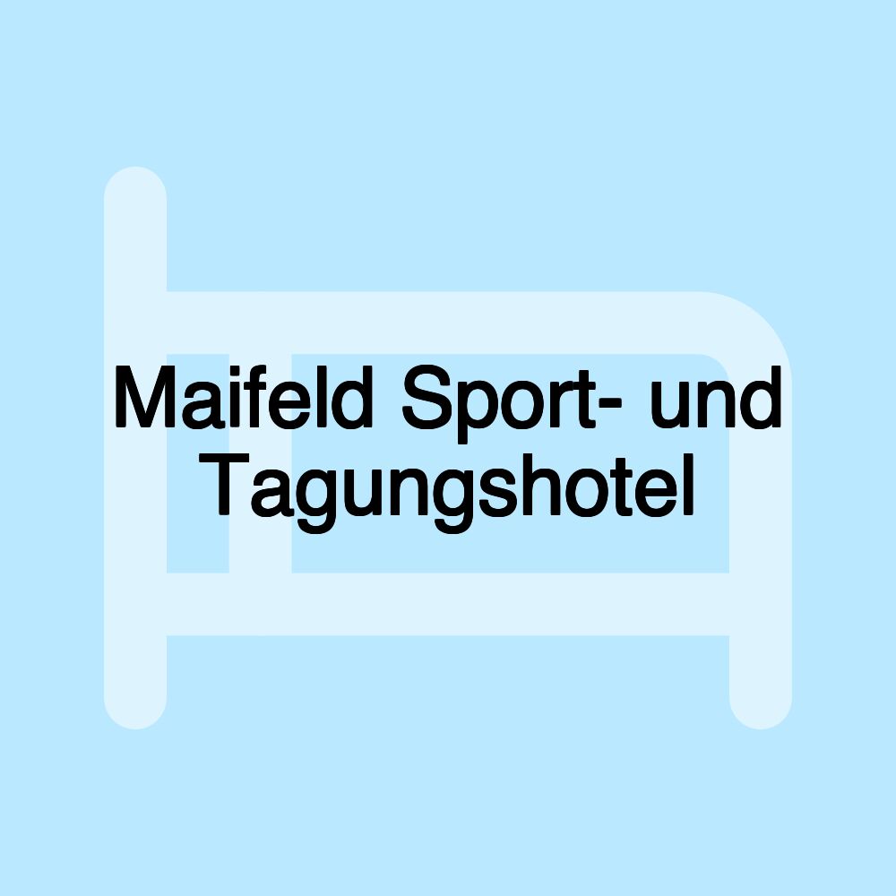 Maifeld Sport- und Tagungshotel