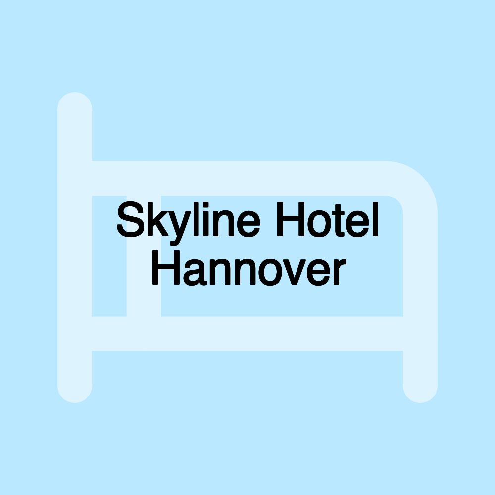 Skyline Hotel Hannover