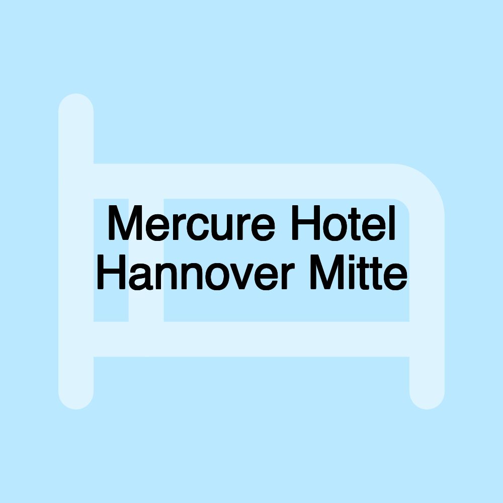 Mercure Hotel Hannover Mitte