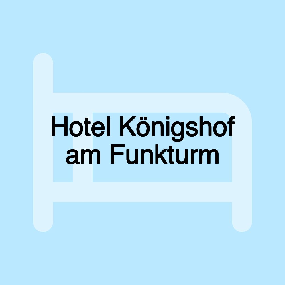 Hotel Königshof am Funkturm