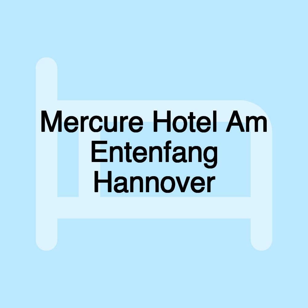 Mercure Hotel Am Entenfang Hannover