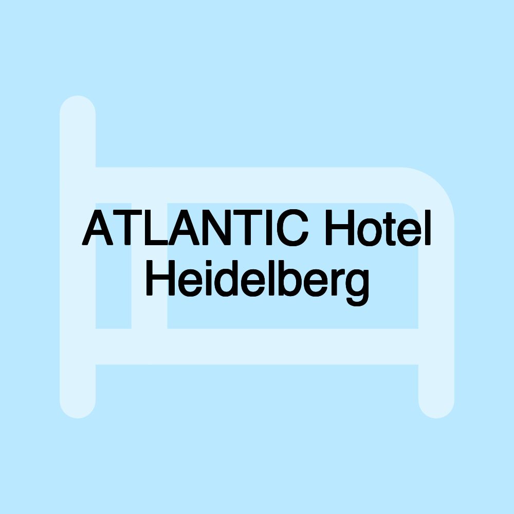 ATLANTIC Hotel Heidelberg