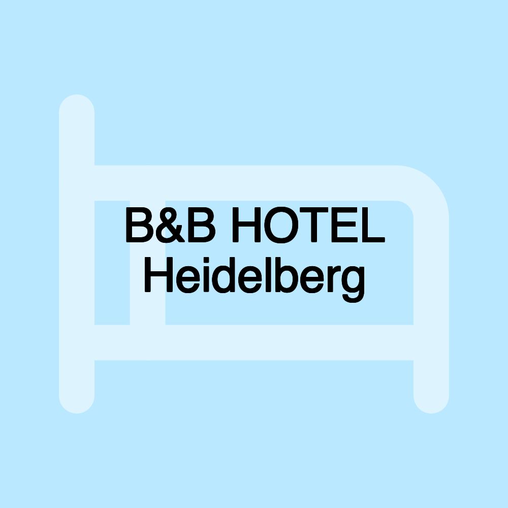 B&B HOTEL Heidelberg