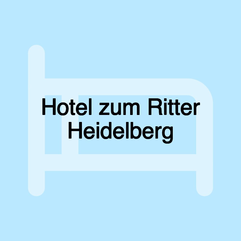 Hotel zum Ritter Heidelberg