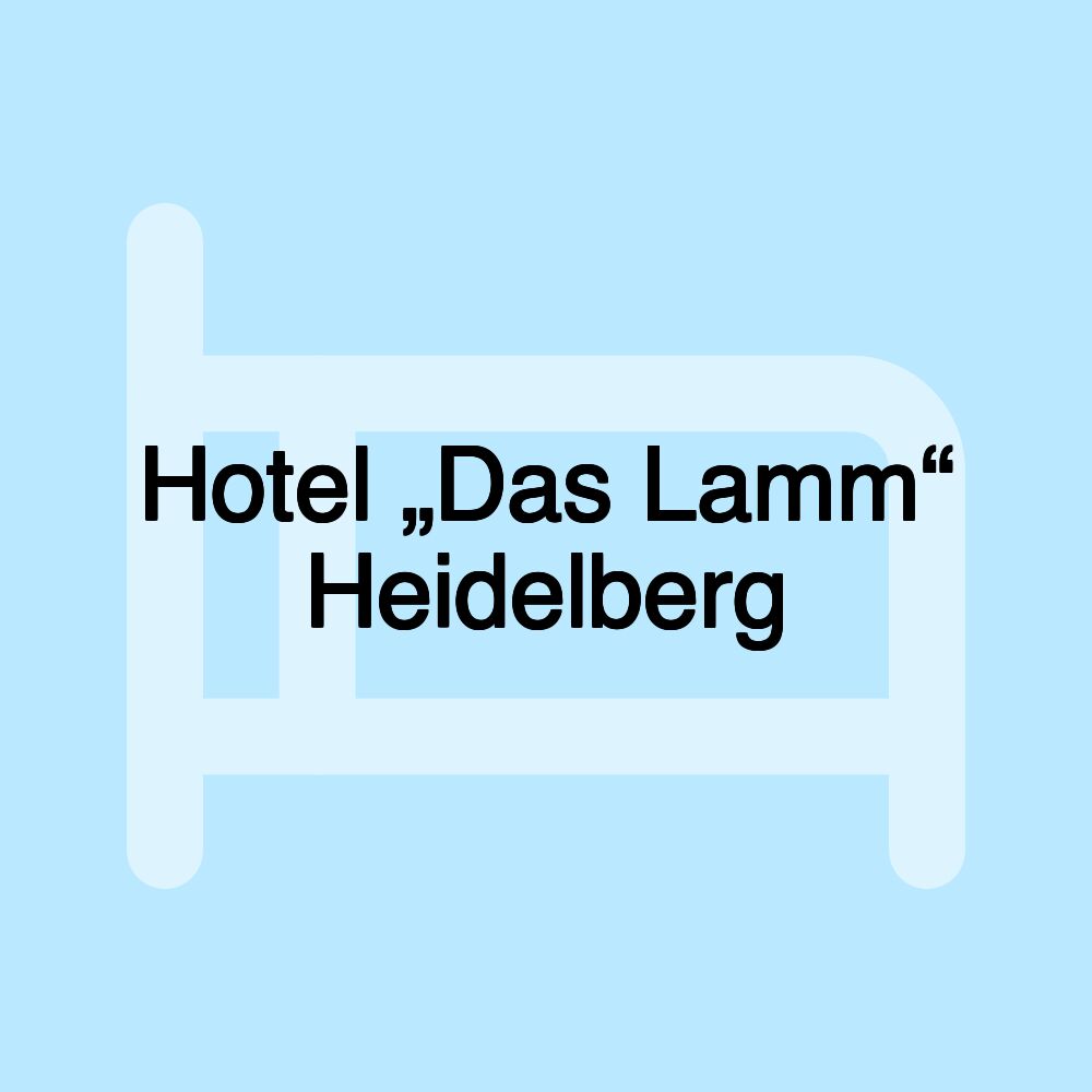 Hotel „Das Lamm“ Heidelberg