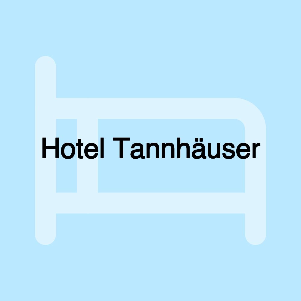 Hotel Tannhäuser