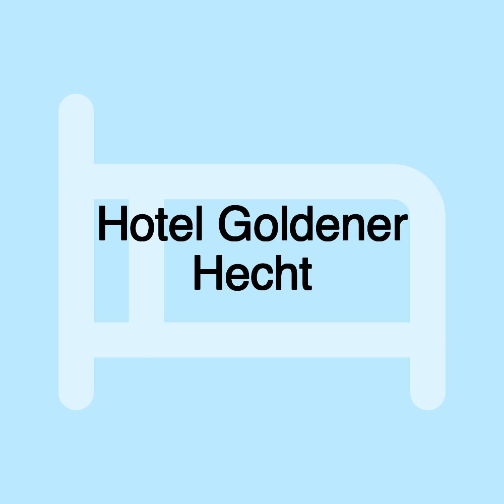 Hotel Goldener Hecht