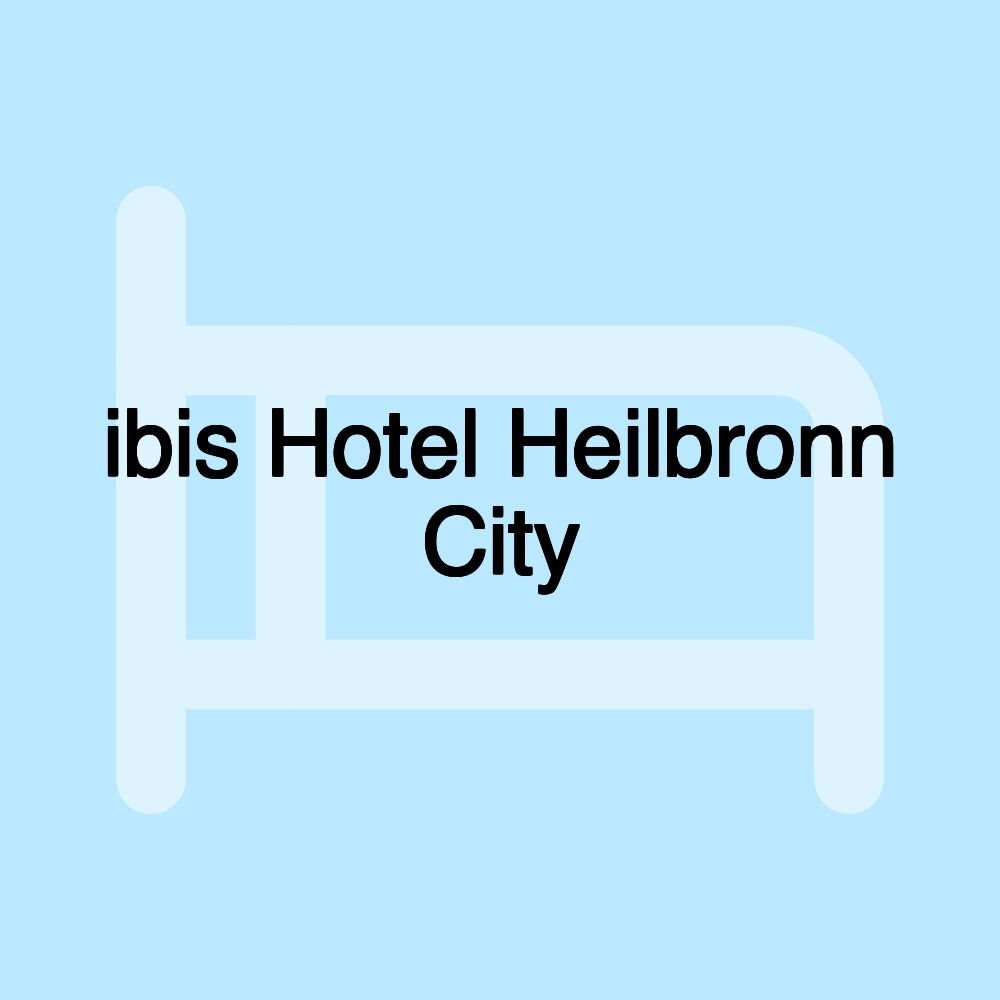 ibis Hotel Heilbronn City