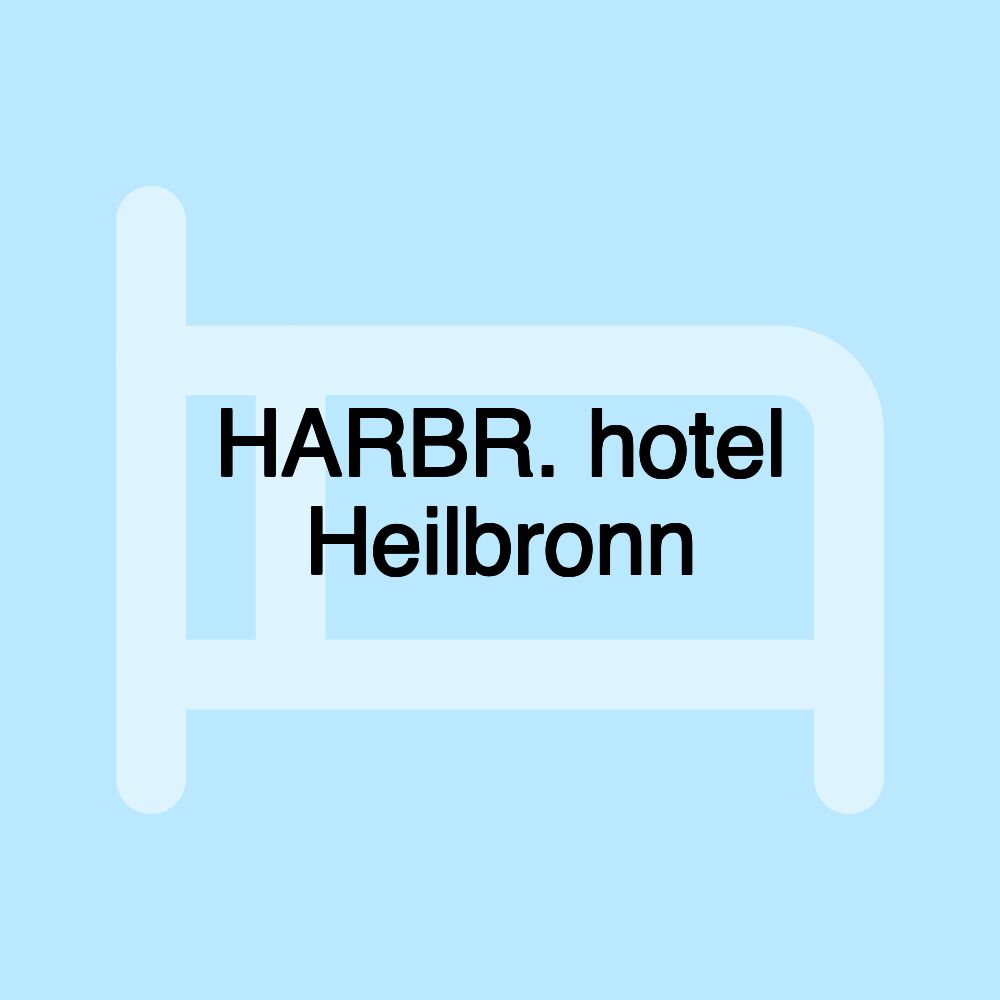 HARBR. hotel Heilbronn