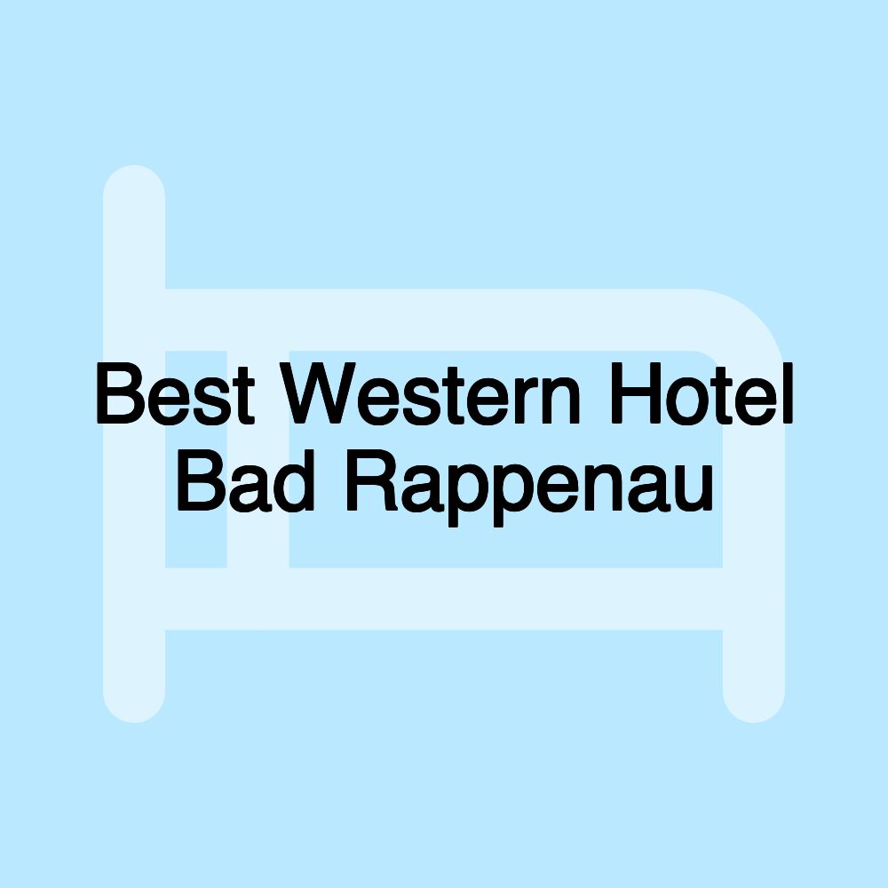 Best Western Hotel Bad Rappenau