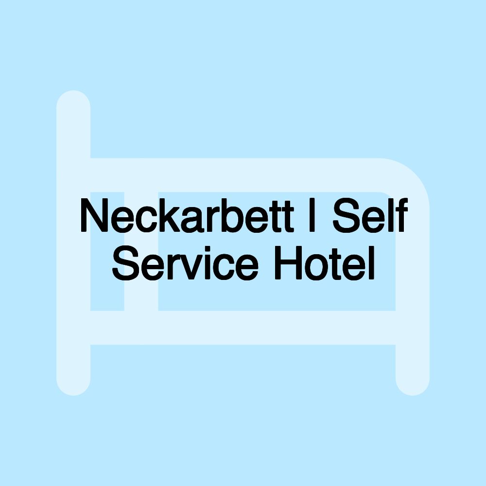 Neckarbett | Self Service Hotel