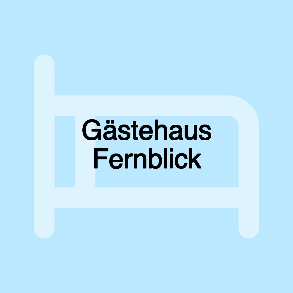 Gästehaus Fernblick