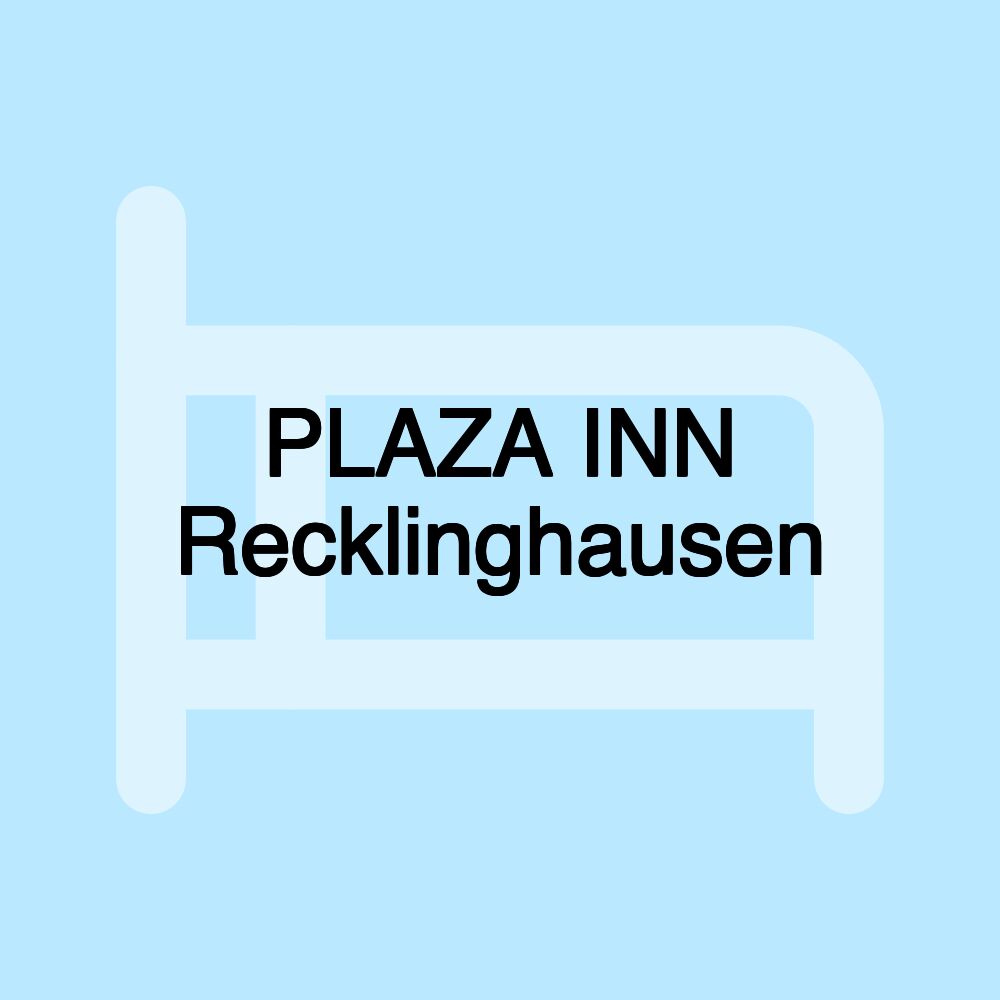 PLAZA INN Recklinghausen