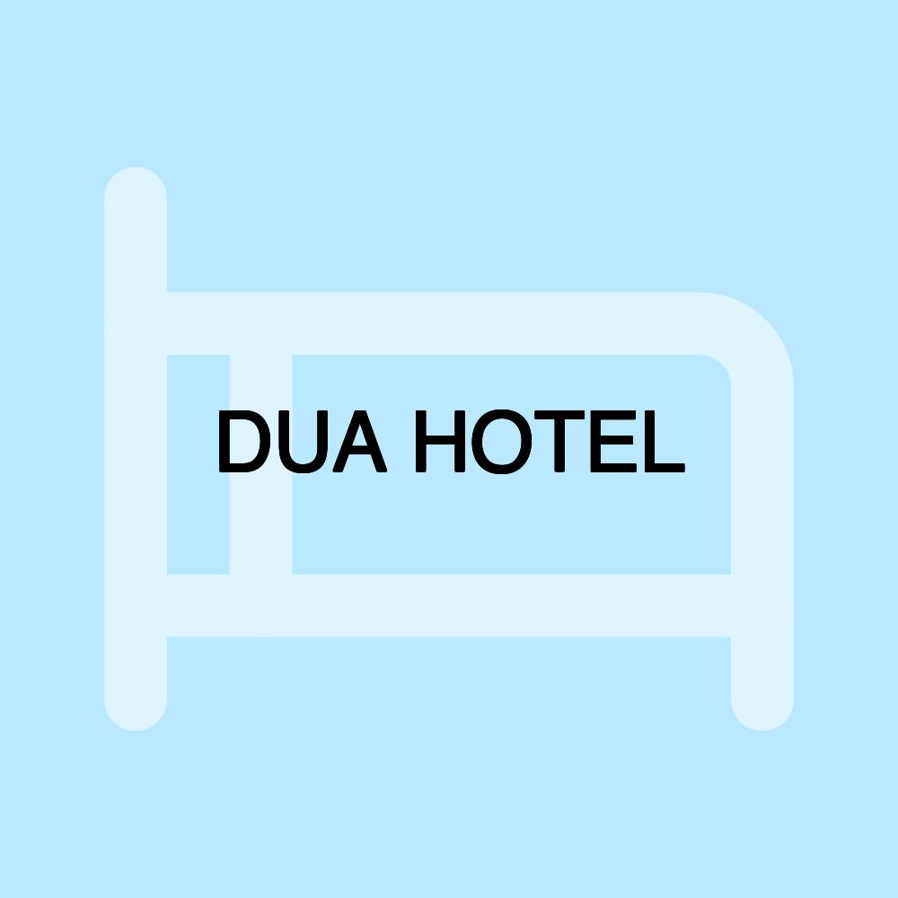 DUA HOTEL