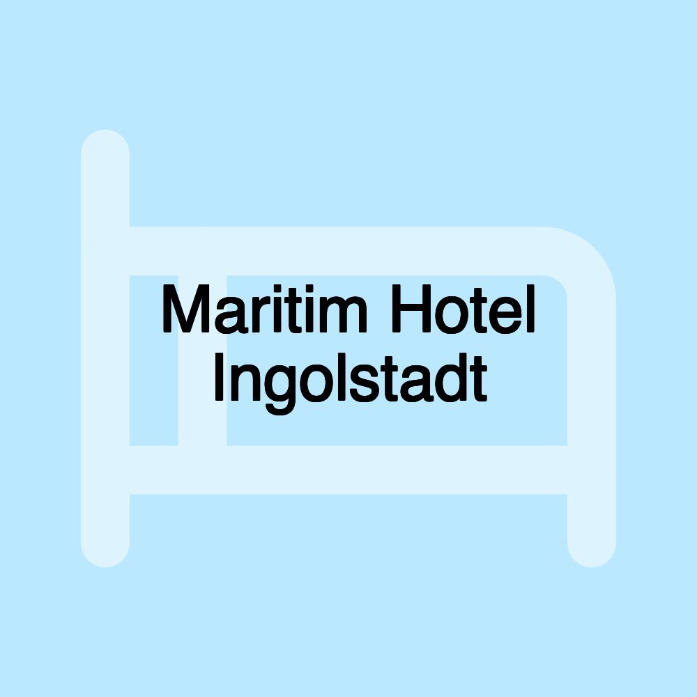 Maritim Hotel Ingolstadt