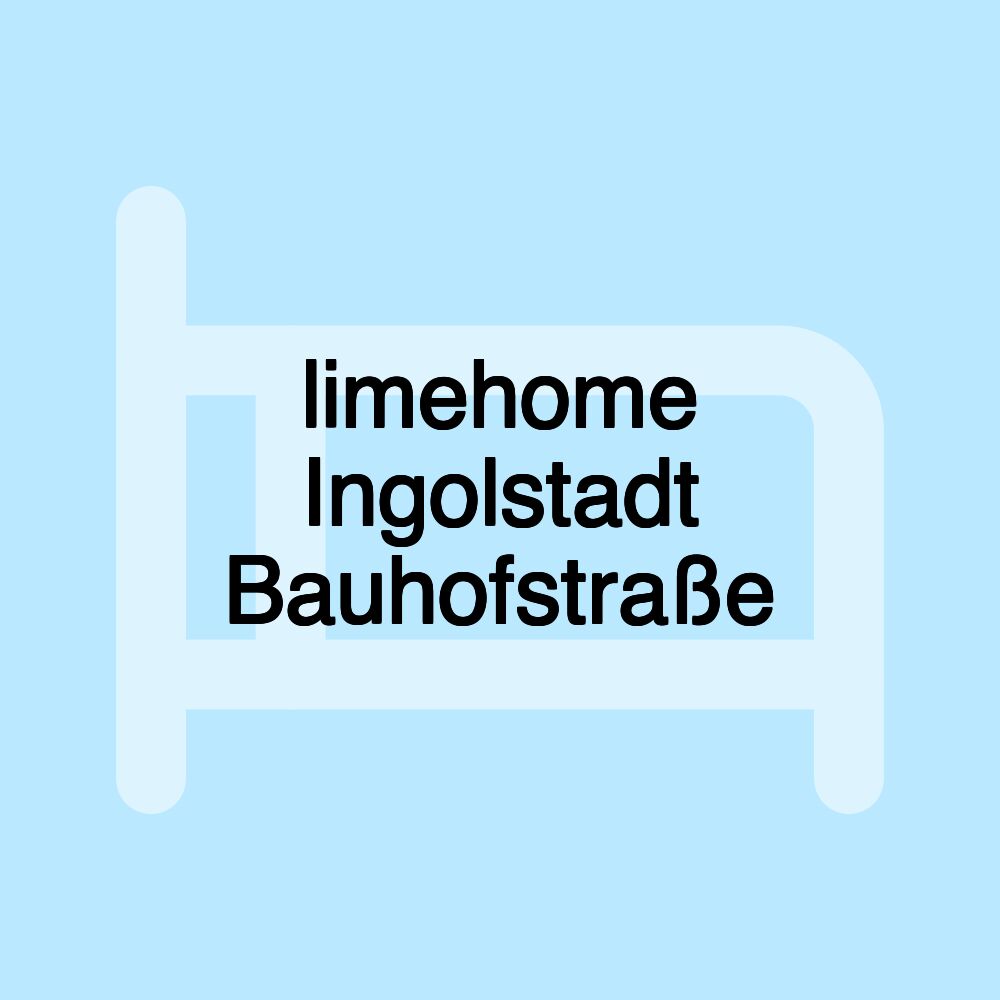 limehome Ingolstadt Bauhofstraße