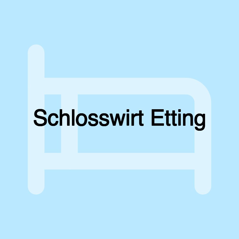 Schlosswirt Etting