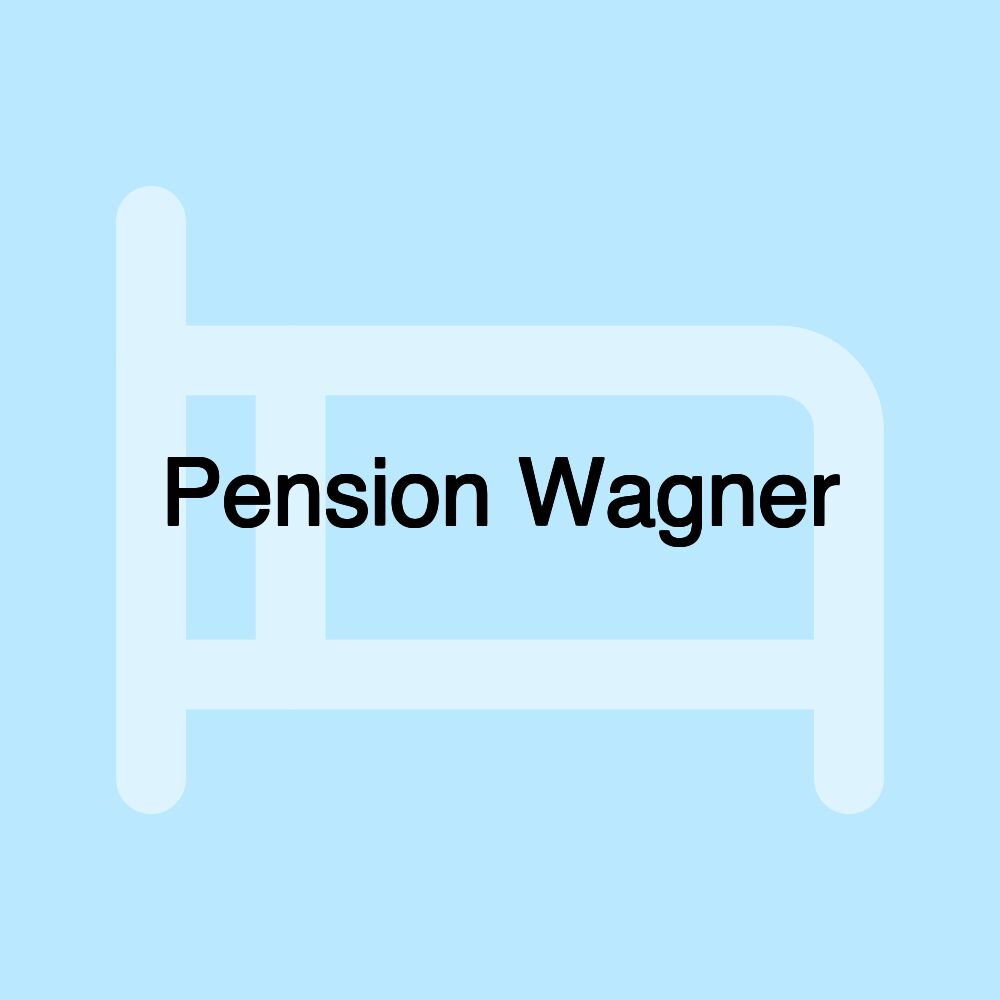 Pension Wagner