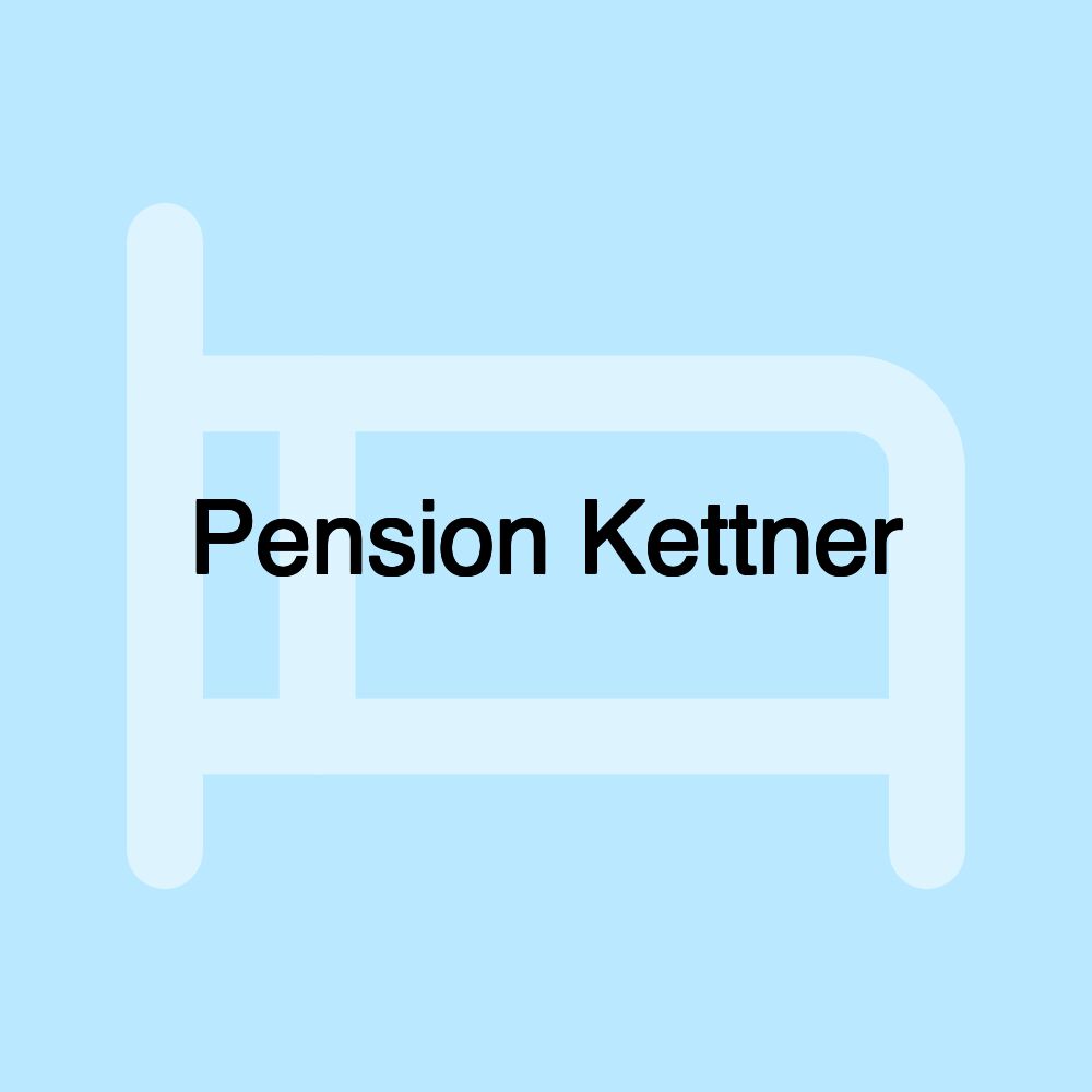 Pension Kettner