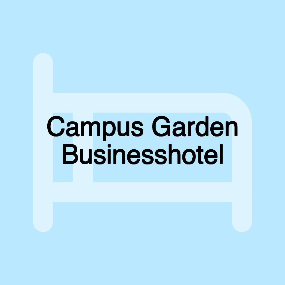 Campus Garden Businesshotel