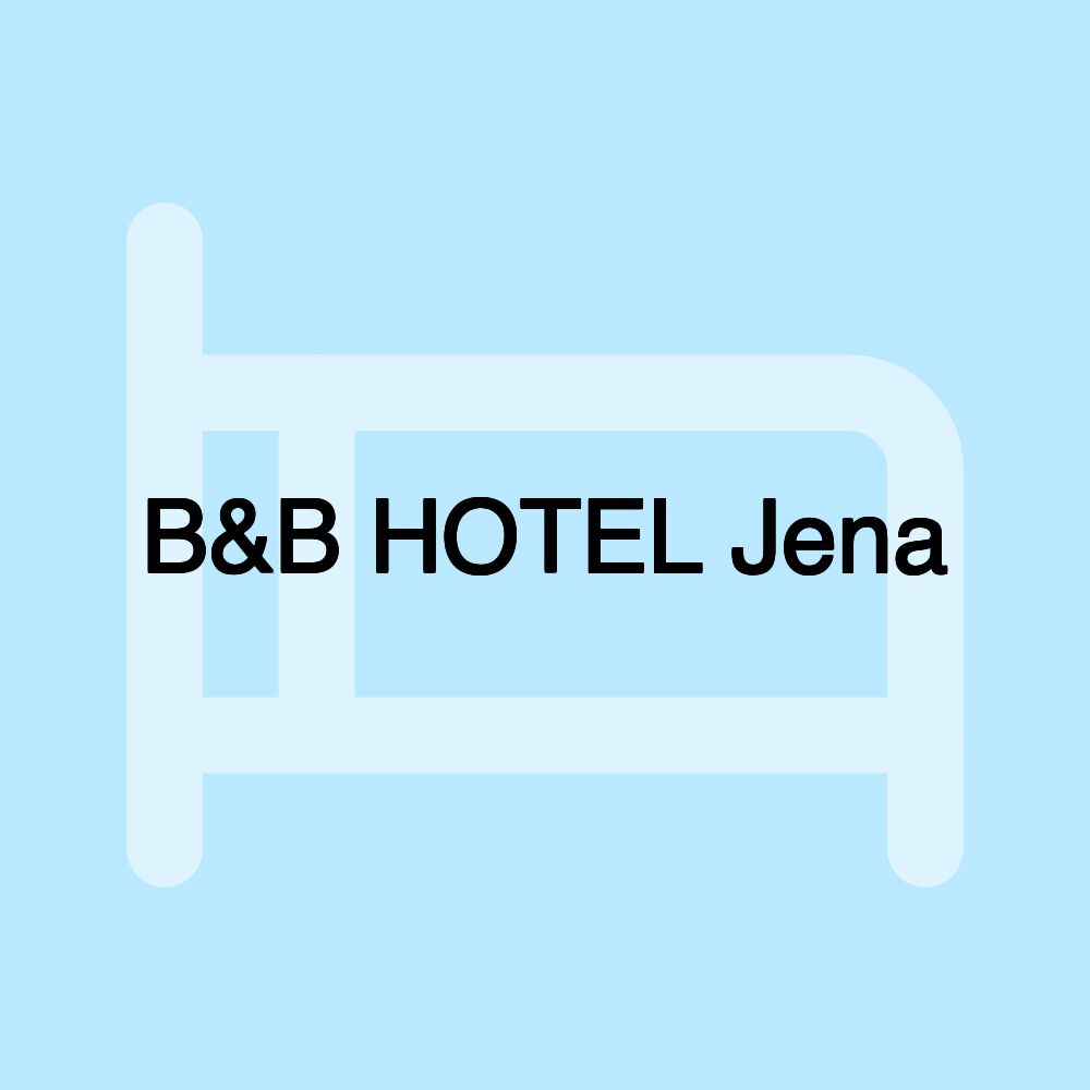 B&B HOTEL Jena