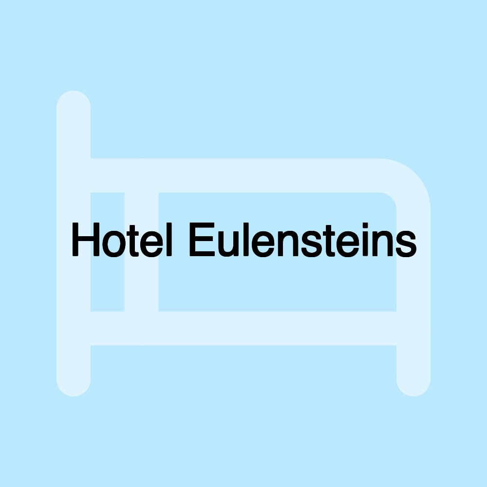 Hotel Eulensteins