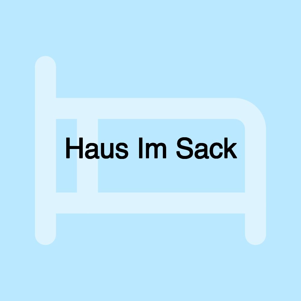 Haus Im Sack