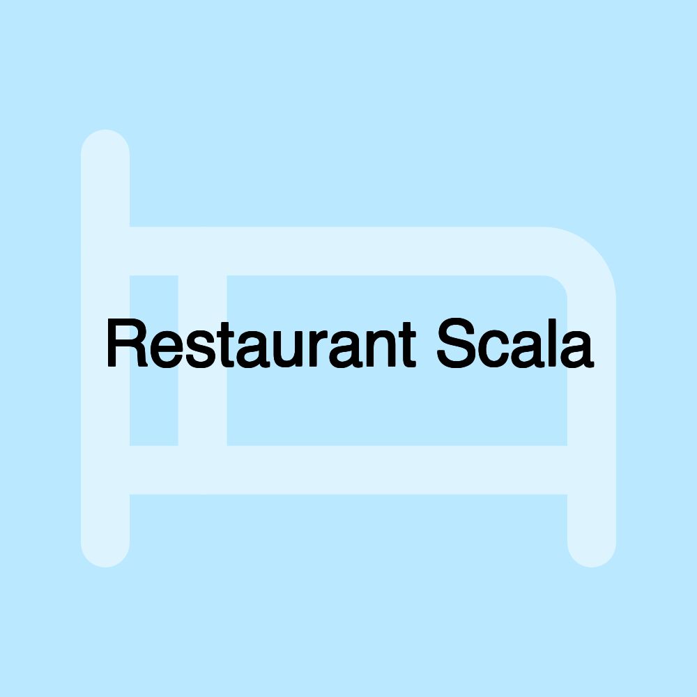 Restaurant Scala