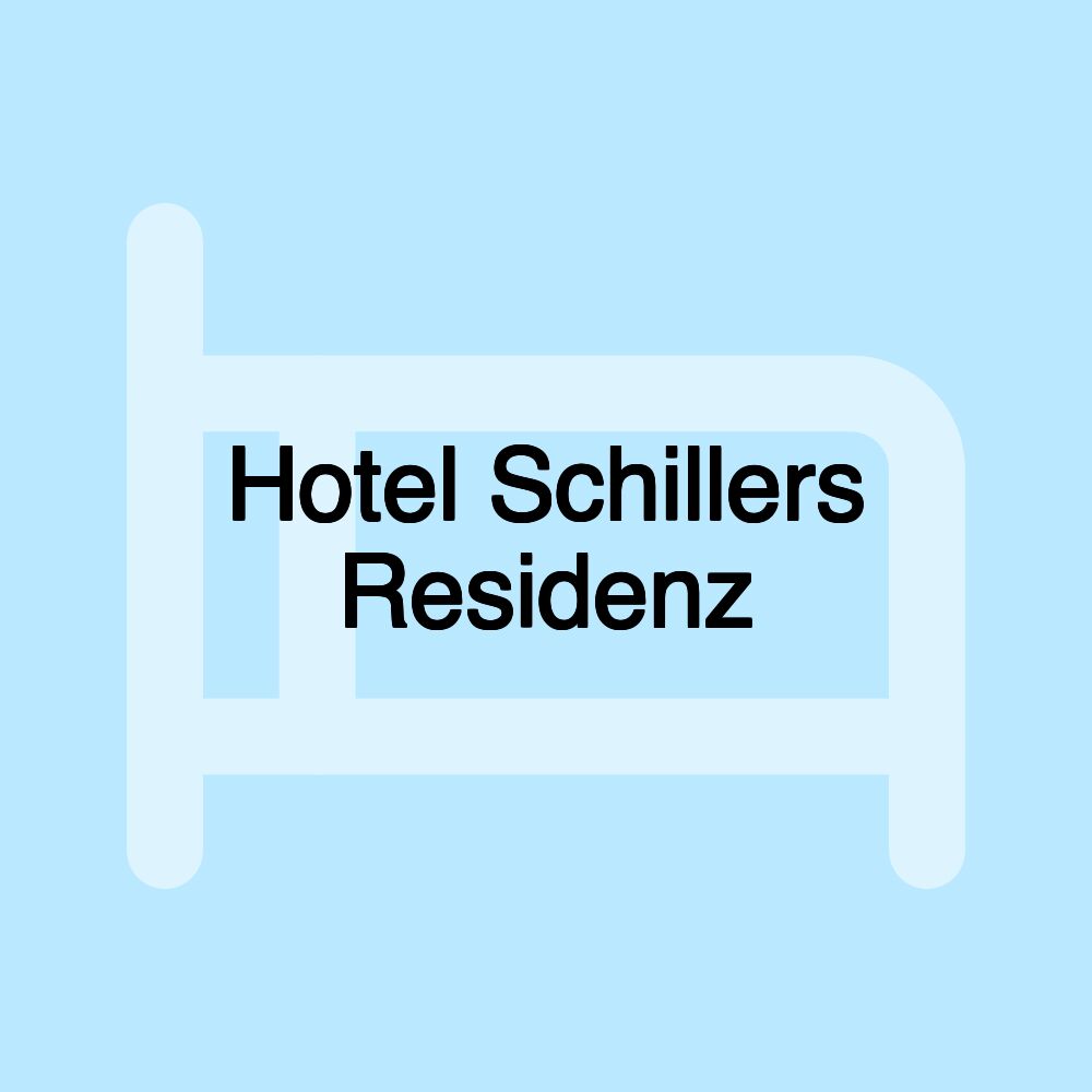 Hotel Schillers Residenz