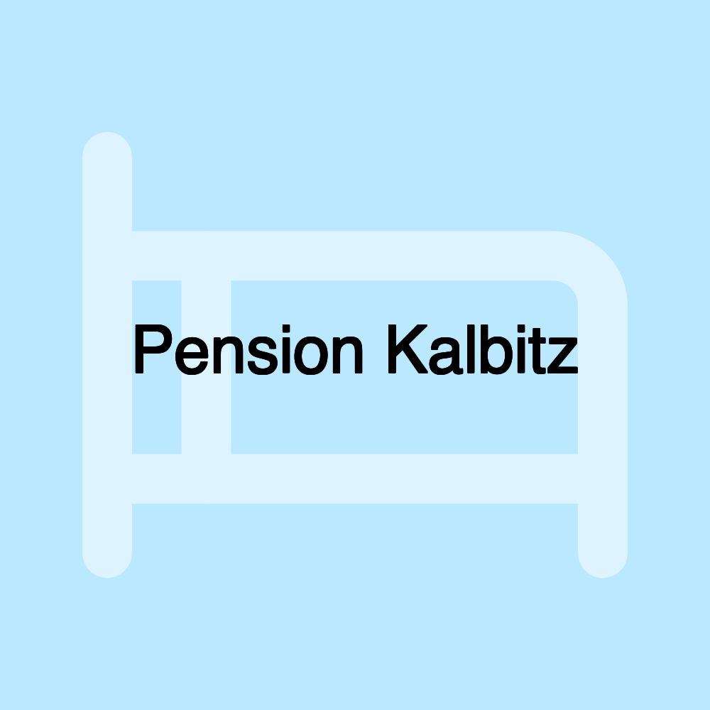 Pension Kalbitz