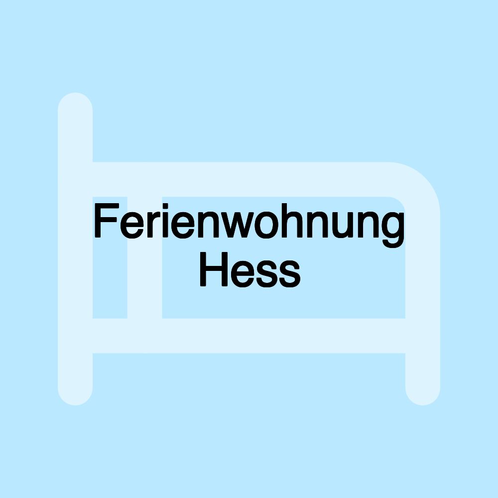 Ferienwohnung Hess