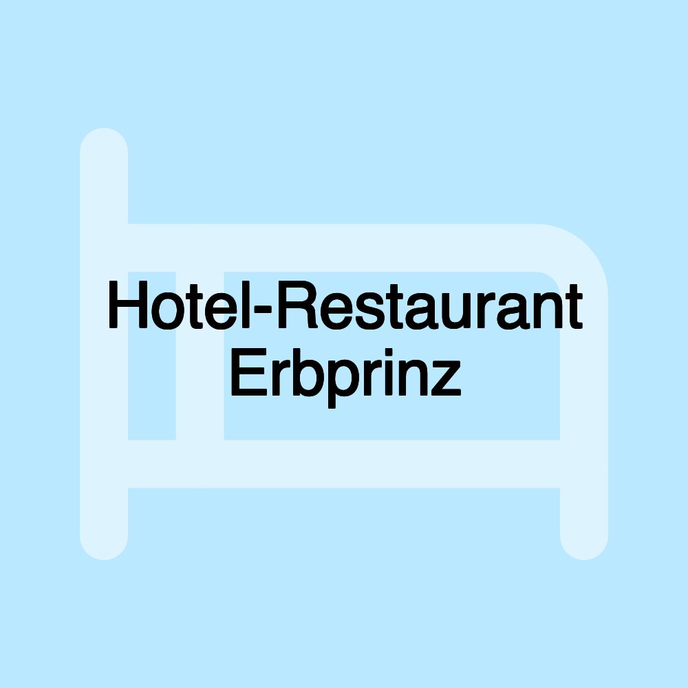 Hotel-Restaurant Erbprinz