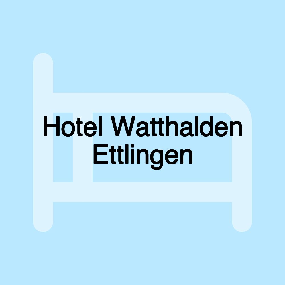 Hotel Watthalden Ettlingen