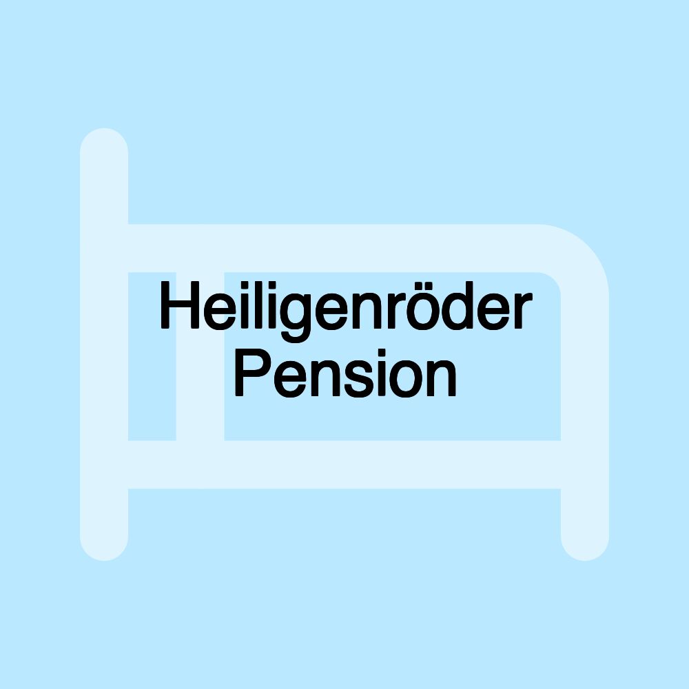 Heiligenröder Pension