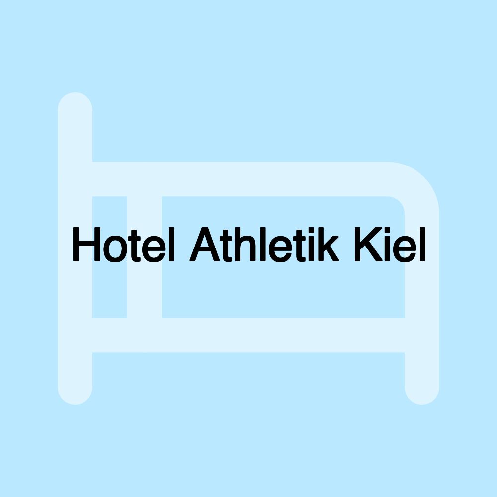 Hotel Athletik Kiel