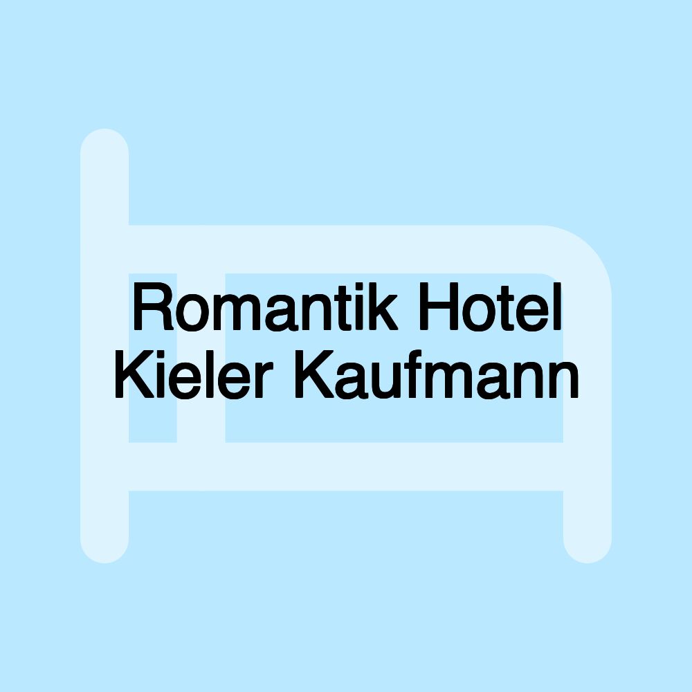 Romantik Hotel Kieler Kaufmann