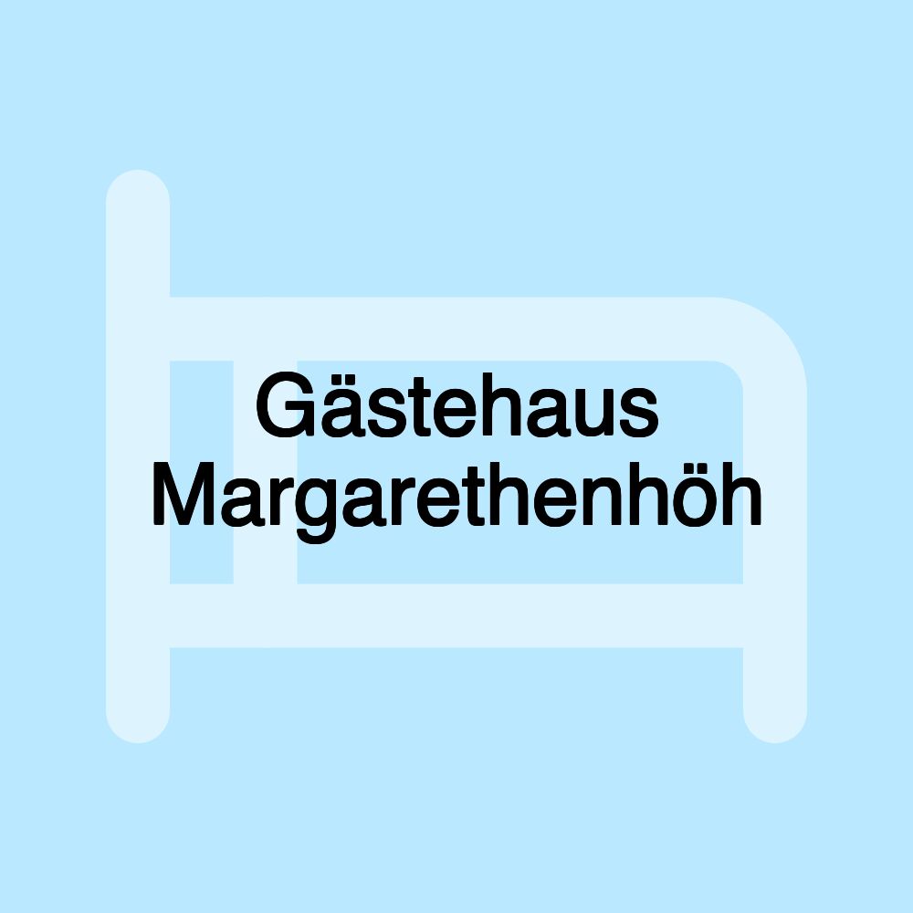 Gästehaus Margarethenhöh