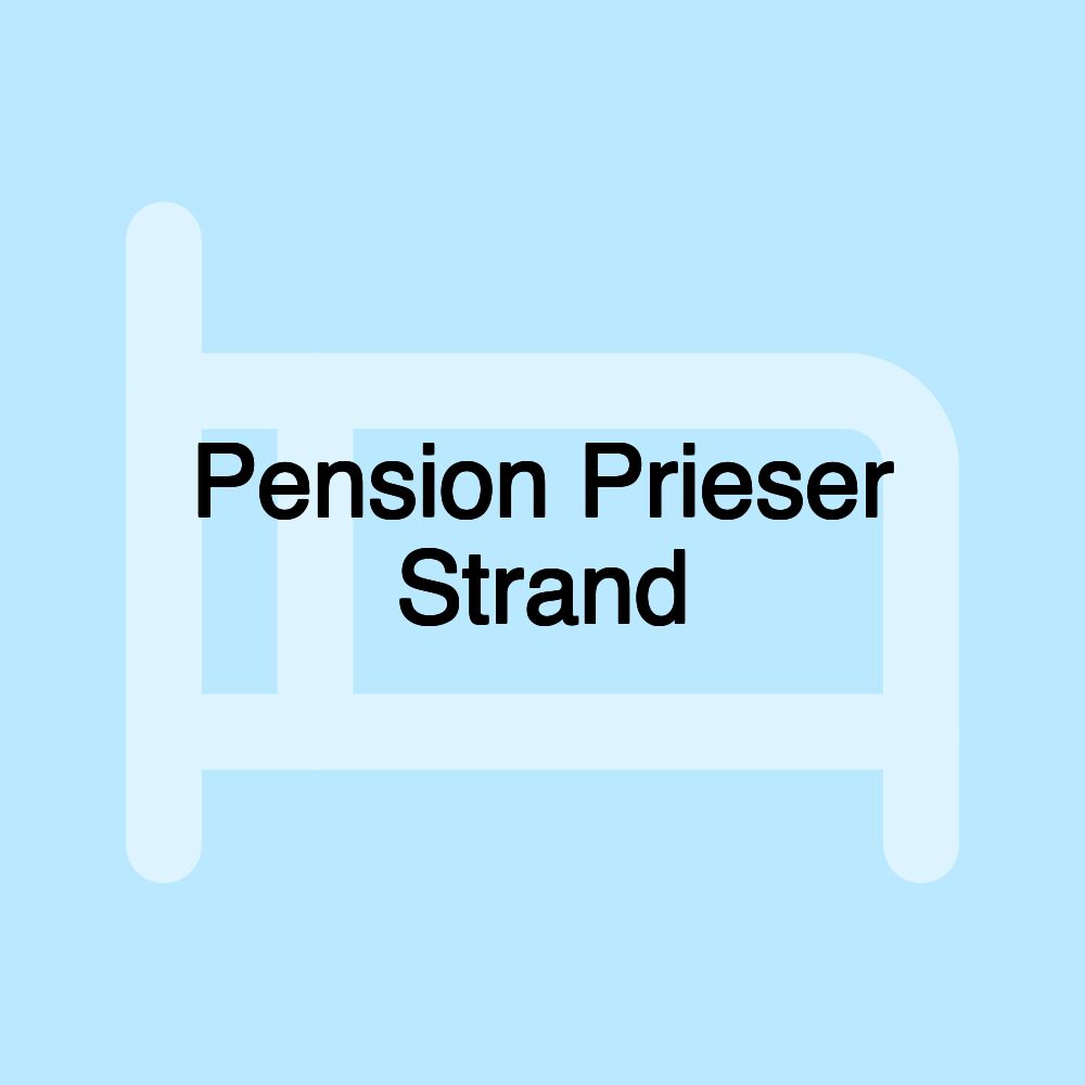 Pension Prieser Strand