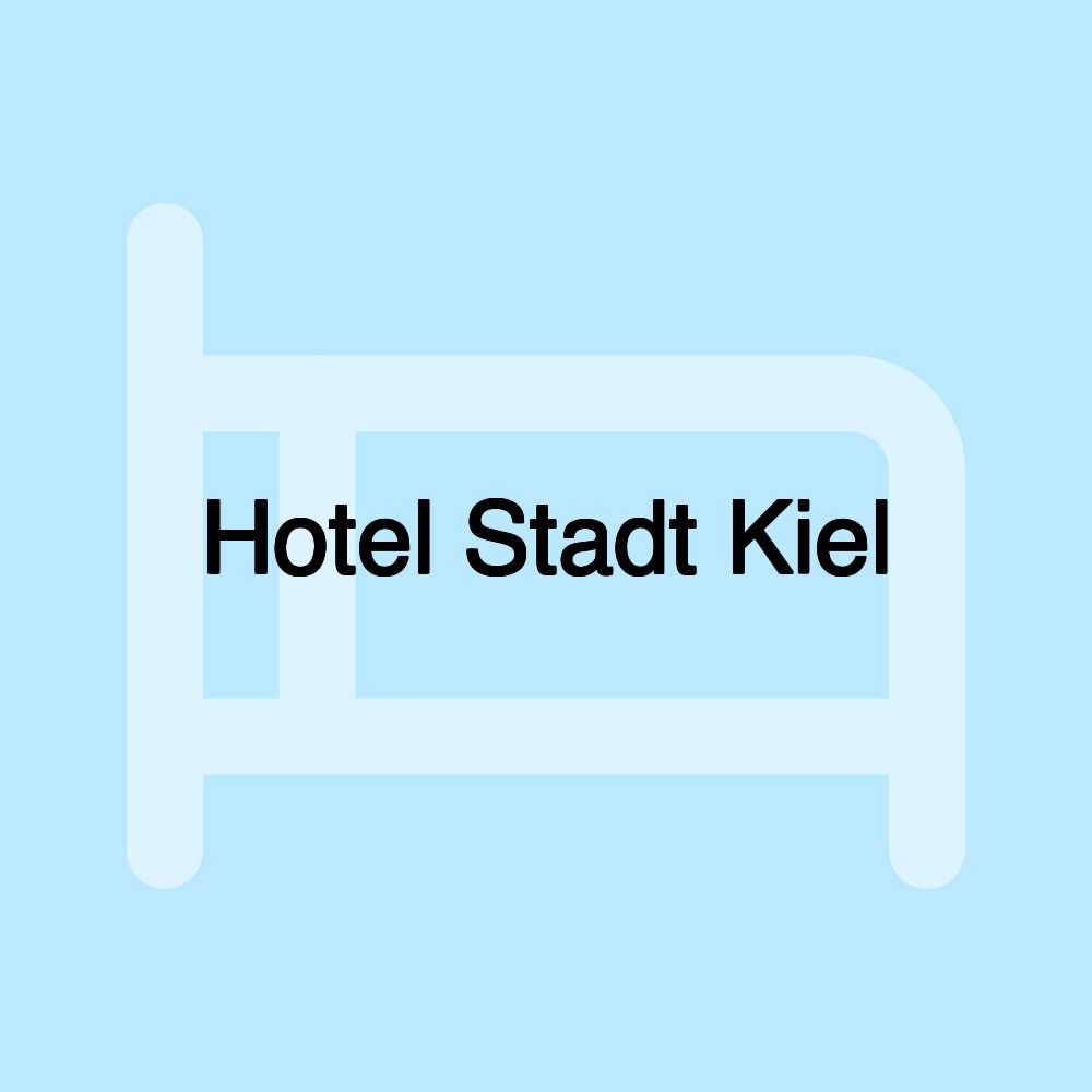 Hotel Stadt Kiel