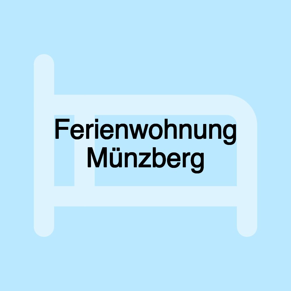 Ferienwohnung Münzberg